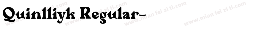 Quinlliyk Regular字体转换